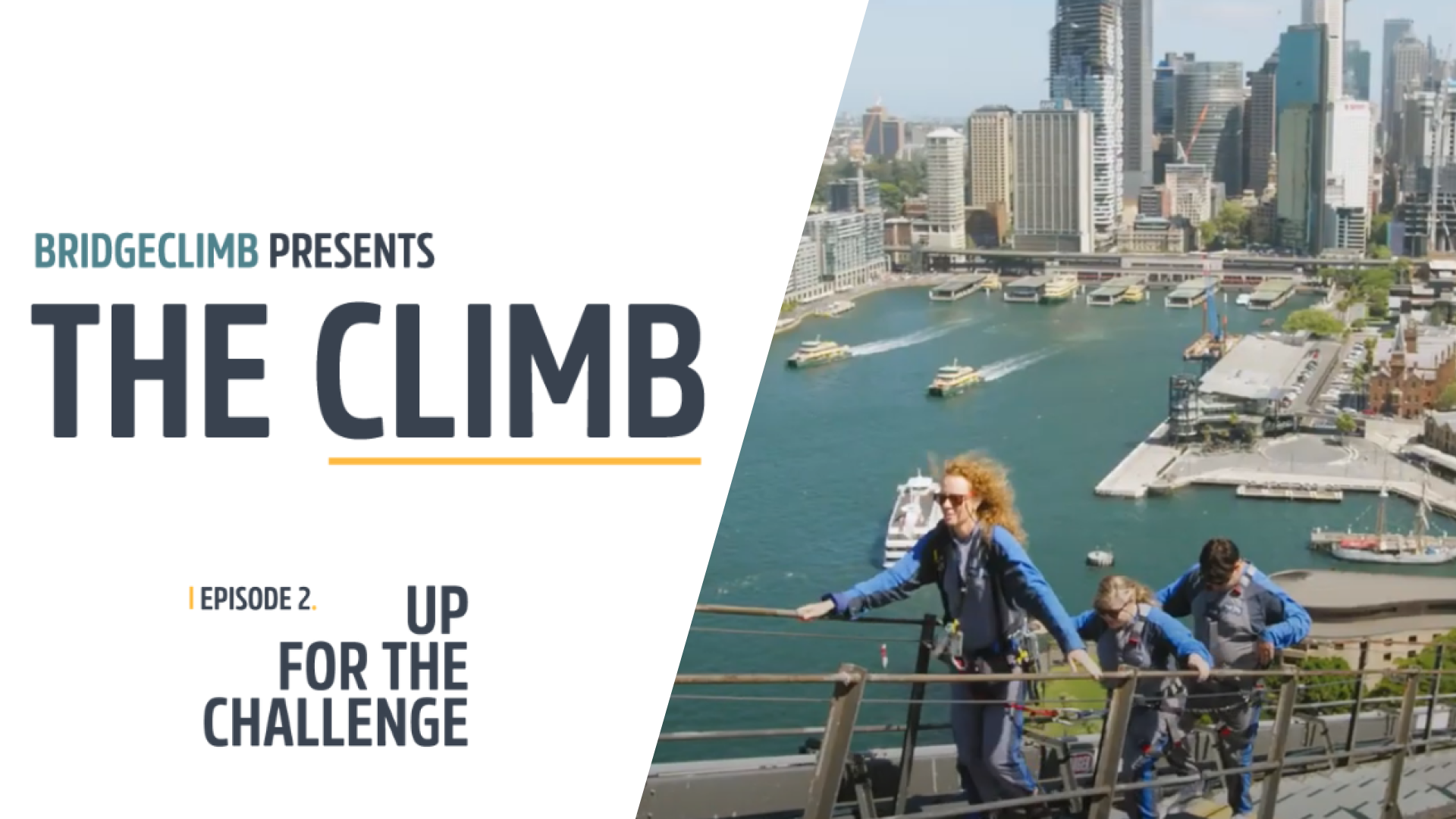 The Climb - Episode 2 - Up for the Challenge